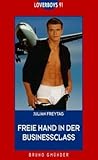 Loverboys 91: Freie Hand in der Businessclass Loverboys 91: Freie Hand in der Businessclass