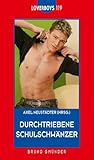 Durchtriebene Schulschwänzer Durchtriebene Schulschwänzer