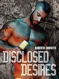 Disclosed Desires Disclosed Desires