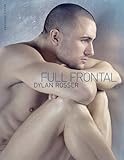 Full Frontal - The Best of Dylan Rosser Full Frontal - The Best of Dylan Rosser