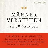 CD WISSEN - Männer verstehen in 60 Minuten, 1 CD CD WISSEN - Männer verstehen in 60 Minuten, 1 CD