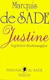 Justine oder Das Unglück der Tugend Justine oder Das Unglück der Tugend