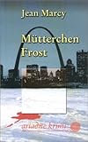 Mütterchen Frost Mütterchen Frost