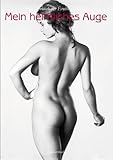 Mein heimliches Auge 27. Das Jahrbuch der Erotik Mein heimliches Auge 27. Das Jahrbuch der Erotik