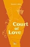 Court of Love: Erotischer Liebesroman Court of Love: Erotischer Liebesroman