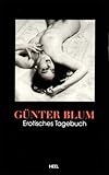 Erotisches Tagebuch. Sonderausgabe Erotisches Tagebuch. Sonderausgabe