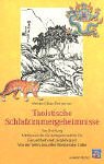 Taoistische Schlafzimmergeheimnisse: Tao Chi-Kung - Altchinesische Grundlagenmedizin für Gesundheit und Langlebigkeit Taoistische Schlafzimmergeheimnisse: Tao Chi-Kung - Altchinesische Grundlagenmedizin für Gesundheit und Langlebigkeit