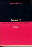 Juliette oder Die Wonnen des Lasters II Juliette oder Die Wonnen des Lasters II