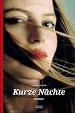 Kurze Nächte Kurze Nächte
