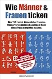 Wie Männer & Frauen ticken Wie Männer & Frauen ticken