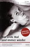 Das erste Mal und immer wieder - Die autobiografische Schilderung einer Prostituierten Das erste Mal und immer wieder - Die autobiografische Schilderung einer Prostituierten