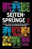 Seitensprünge 2 - 33 Männer erzählen von aufregenden Affären, gefährlichen Liebschaften und haarsträubenden Eskapaden Seitensprünge 2 - 33 Männer erzählen von aufregenden Affären, gefährlichen Liebschaften und haarsträubenden Eskapaden