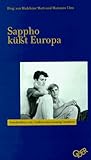 Sappho küßt Europa Sappho küßt Europa