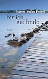 Bis ich sie finde Bis ich sie finde