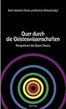 Quer durch die Geisteswissenschaften: Perspektiven der Queer Theory Quer durch die Geisteswissenschaften: Perspektiven der Queer Theory