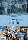 In Bewegung bleiben: 100 Jahre Politik, Kultur und Geschichte von Lesben In Bewegung bleiben: 100 Jahre Politik, Kultur und Geschichte von Lesben