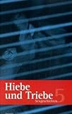 Hiebe und Triebe 5: Sexgeschichten Hiebe und Triebe 5: Sexgeschichten