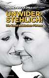 Unwiderstehlich!: Die Kunst lesbischen Flirtens Unwiderstehlich!: Die Kunst lesbischen Flirtens