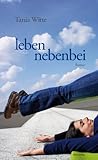 leben nebenbei: Roman leben nebenbei: Roman