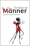Die Wahrheit über Männer Die Wahrheit über Männer