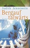 Bergauf, talwärts Bergauf, talwärts