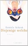 Diejenige welche Diejenige welche