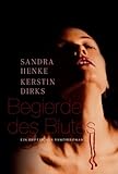 Begierde des Blutes: Ein Erotischer Vampir-Roman Begierde des Blutes: Ein Erotischer Vampir-Roman
