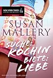 Suche: Köchin, Biete: Liebe. Suche: Köchin, Biete: Liebe.