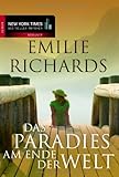 Das Paradies am Ende der Welt. Das Paradies am Ende der Welt.