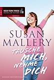 Tausche mich, nehme dich Tausche mich, nehme dich