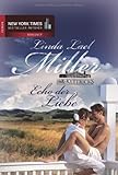 Die McKettricks, Band 2: Echo der Liebe Die McKettricks, Band 2: Echo der Liebe