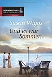 Und es war Sommer ...: Mit köstlichen italienischen Rezepten Und es war Sommer ...: Mit köstlichen italienischen Rezepten