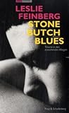 Stone Butch Blues - Traeume in den erwachenden Morgen Stone Butch Blues - Traeume in den erwachenden Morgen