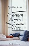 In deinen Armen tanzt mein Herz In deinen Armen tanzt mein Herz