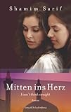 Mitten ins Herz: Roman Mitten ins Herz: Roman
