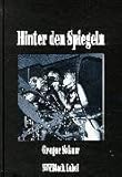 Hinter den Spiegeln - Geschichten von der anderen Seite der Liebe Hinter den Spiegeln - Geschichten von der anderen Seite der Liebe
