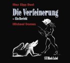Die Verfeinerung, 2 Audio-CDs Die Verfeinerung, 2 Audio-CDs