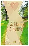 4 Herzen 12 Beine: Erotischer Liebesroman 4 Herzen 12 Beine: Erotischer Liebesroman