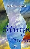 Sturm im Paradies 02: Liebesroman: TEIL 2 Sturm im Paradies 02: Liebesroman: TEIL 2
