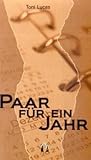 Paar für ein Jahr: Liebesroman Paar für ein Jahr: Liebesroman