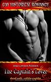 The Captain's Lover - Sklave seiner Sehnsucht: erotischer Roman The Captain's Lover - Sklave seiner Sehnsucht: erotischer Roman