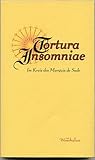 Tortura Insomniae: Im Kreis des Marquis de Sade Tortura Insomniae: Im Kreis des Marquis de Sade