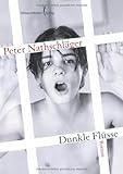 Dunkle Flüsse Dunkle Flüsse
