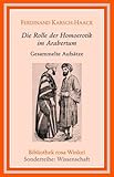 Die Rolle der Homoerotik im Arabertum. Gesammelte Aufsätze 1921-1928 Die Rolle der Homoerotik im Arabertum. Gesammelte Aufsätze 1921-1928
