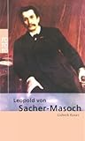 Leopold von Sacher-Masoch Leopold von Sacher-Masoch
