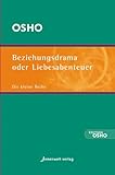 Beziehungsdrama oder Liebesabenteuer Beziehungsdrama oder Liebesabenteuer