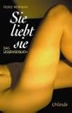 Sie liebt sie. Das Lesbensexbuch Sie liebt sie. Das Lesbensexbuch