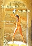 Schöner sexen: Anleitung zum Ausziehen Schöner sexen: Anleitung zum Ausziehen