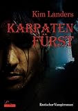 Karpatenfürst: Erotischer Vampirroman Karpatenfürst: Erotischer Vampirroman