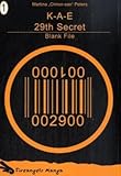 K-A-E "29th Secret" 1: Blank File K-A-E "29th Secret" 1: Blank File